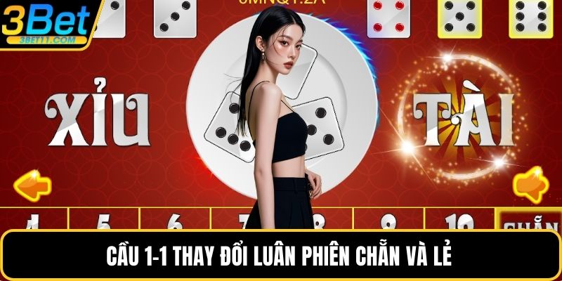 Cầu 1-1 thay đổi luân phiên chẵn và lẻ