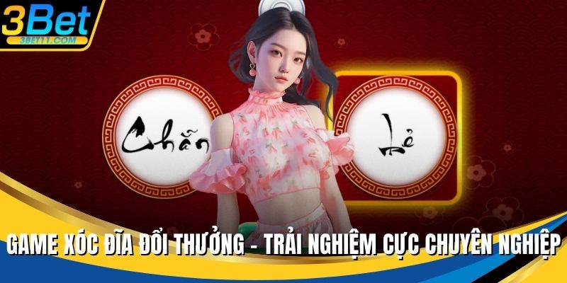 Game xóc đĩa đổi thưởng
