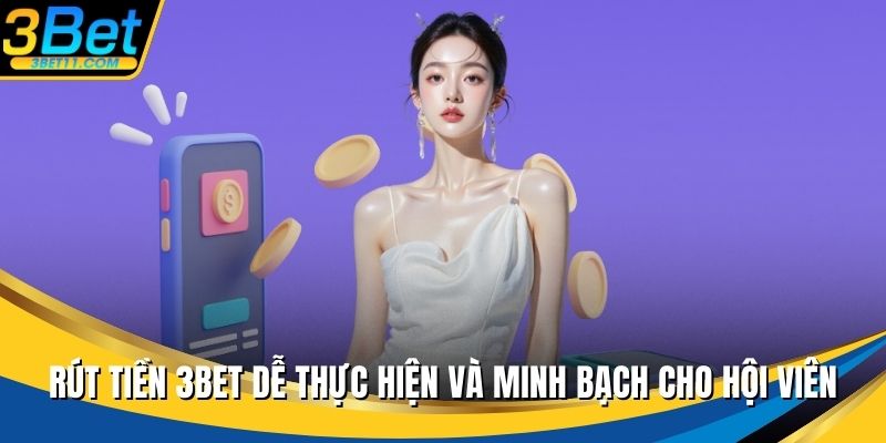 Rút tiền 3BET