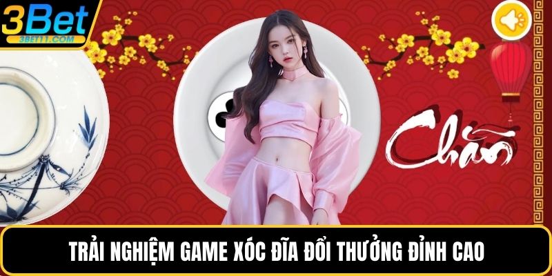 Trải nghiệm game xóc đĩa đổi thưởng đỉnh cao